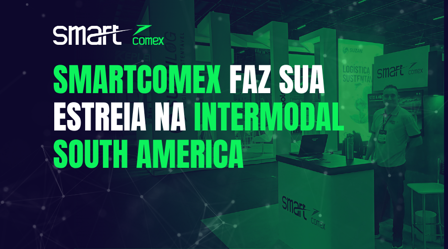 SmartComex faz sua estreia na Intermodal South America