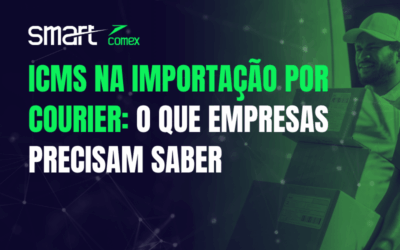 ICMS na Importação por Courier: O que Empresas Precisam Saber