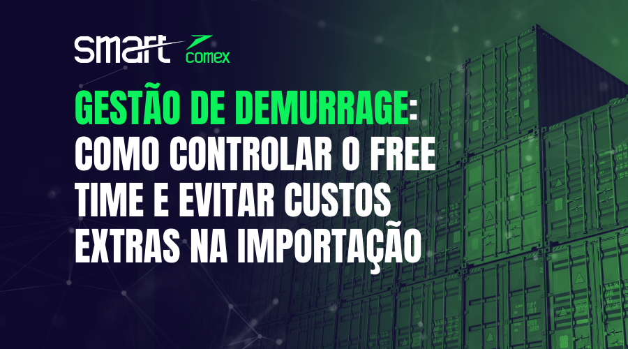 Gestão de Demurrage: Como controlar o Free Time e evitar custos extras na importação
